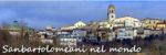 Sanbartolomeani nel mondo – il progetto Sanbartolomeani nel mondo – il progetto